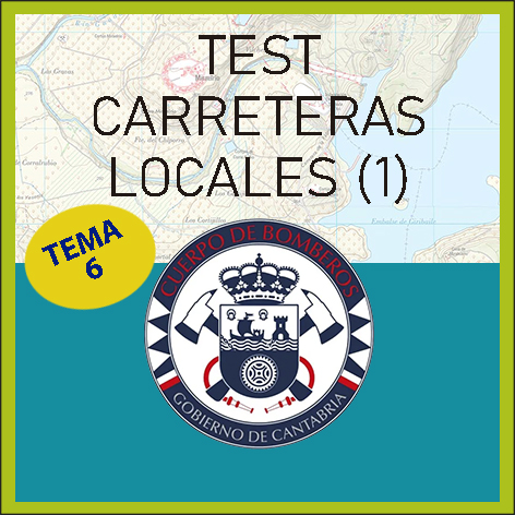 Test Carreteras Locales Cantabria (Parte 1)
