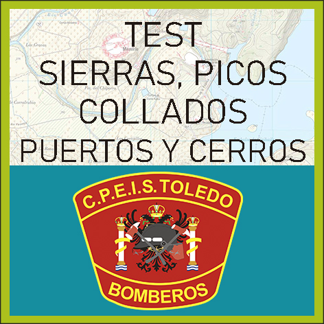 Test Sierras, Picos, Collados, Puertos y Cerros Consorcio Bomberos Toledo